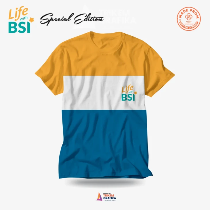 T-Shirt Bank BSI Life With BSI Special Edition